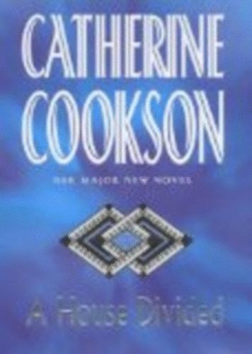 Catherine Cookson: A House Divided antikvár