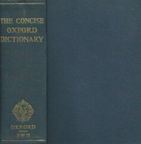 E. McIntosh: The Concise Oxford Dictionary of Current English antikvár