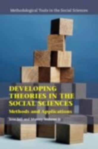 Sell, Jane - Webster Jr., Murray: Developing Theories in the Social Sciences idegen