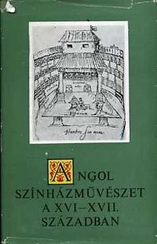 Székely György: Angol színházművészet a XVI-XVII században antikvár