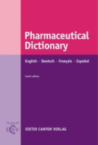 Maas, Anita - Brawley, James: Maas, A: Pharmaceutical Dictionary Dt.-Eng.-Frz.-Span. idegen