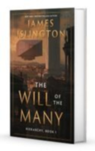Islington, James: The Will of the Many idegen