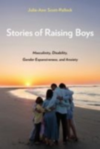 Scott-Pollock, Julie-Ann: Stories of Raising Boys idegen