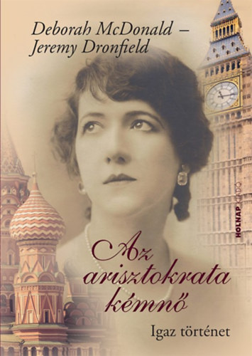 Deborah Mcdonald, Dronfield, Jeremy: Az arisztokrata kémnő könyv