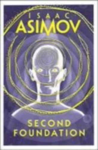 Asimov, Isaac: Second Foundation idegen