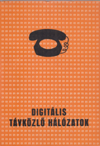 Dr. Molnár Pál (főszerk.): Digitális távközlő hálózatok antikvár