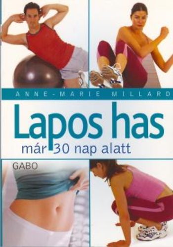 Anne-Marie Milard: Lapos has már 30 nap alatt antikvár