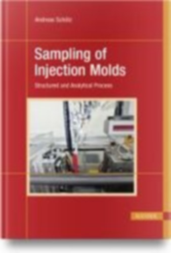 Schötz, Andreas: Sampling of Injection Molds idegen