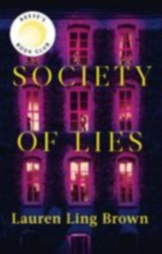 Brown, Lauren Ling: Society of Lies idegen