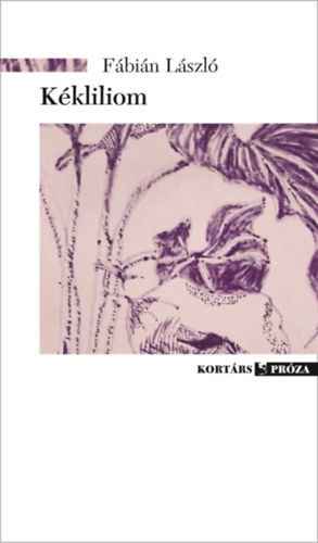 Fábián László: Kékliliom könyv
