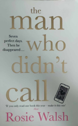 Rosie Walsh: The Man Who Didn't Call antikvár