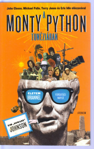 Kim "Howard" Johnson: A Monty Python Tunéziában antikvár