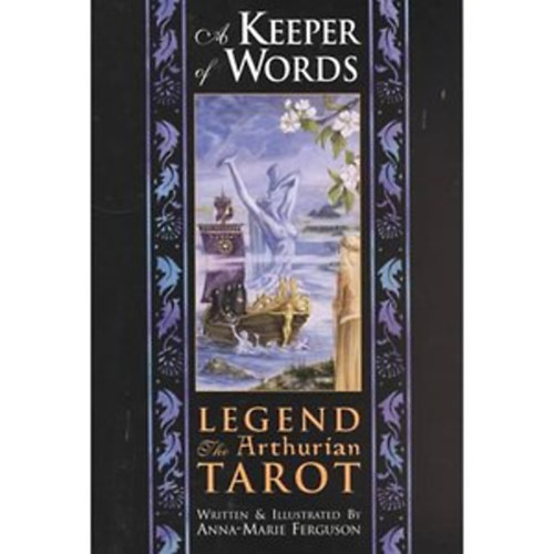 Anna-Marie Ferguson: A Keeper of Words: Accompanying Book to Legend: The Arthurian Tarot (Book Only) könyv