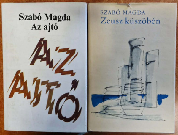 Szabó Magda:: 2 db Szabó Magda együtt: Az ajtó, Zeusz küszöbén antikvár