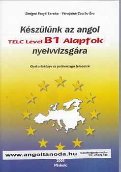 Váraljainé; Simigné Fenyő S.: Készülünk az angol Telc B1 alapfokú vizsgára (+2 Cd) könyv