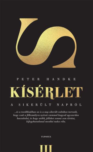 Peter Handke: Kísérlet a sikerült napról e-Könyv
