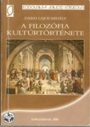 Darai Lajos Mihály: A filozófia kultúrtörténete antikvár