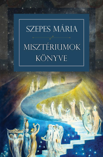 Szepes Mária: Misztériumok könyve könyv