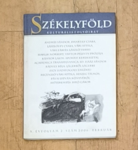 Székelyföld - Kultúrális Folyóirat - X. évfolyam 2. szám-2006. február antikvár