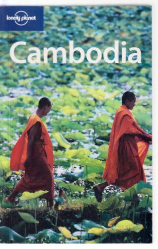Nick Ray: Cambodia (Lonely Planet) antikvár