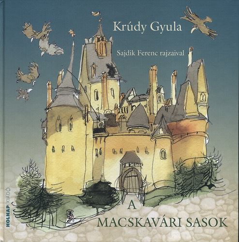 Krúdy Gyula: A macskavári sasok könyv