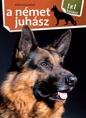 A német juhász - 1x1 kalauz antikvár