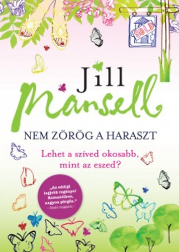 Jill Mansell: Nem zörög a haraszt könyv