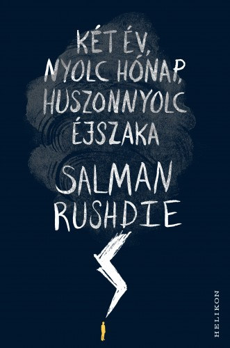 Salman Rushdie Idézet Sose Feledd Hogy Az írás