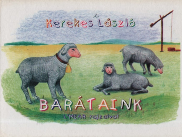 Kerekes László: Barátaink antikvár