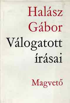 Halász Gábor: Halász Gábor válogatott írásai antikvár