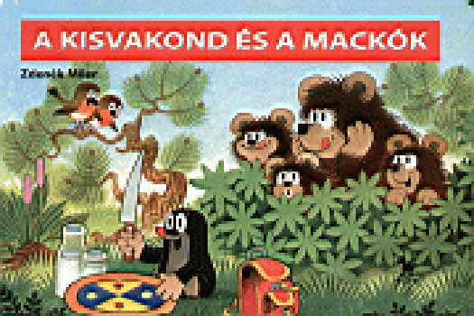Szerző Zdenek Miler Fordító Balázs Andrea: A kisvakond és a mackók antikvár