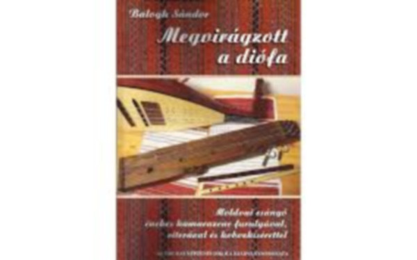 Balogh Sándor: Megvirágzott a diófa antikvár