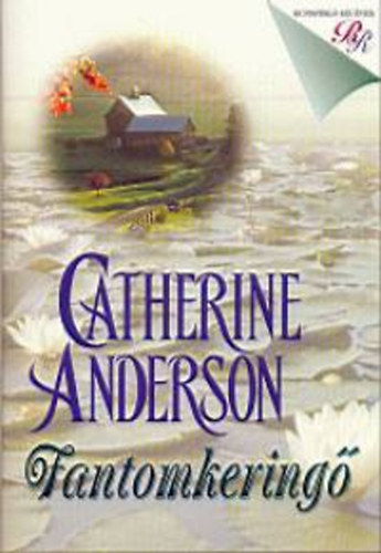 Catherine Anderson: Fantomkeringő könyv
