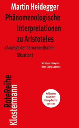 Heidegger, Martin: Phänomenologische Interpretationen zu Aristoteles idegen