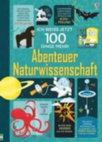 Frith, Alex - Melmoth, Jonathan - Lacey, Minna - Martin, Jerome: Abenteuer Naturwissenschaft idegen