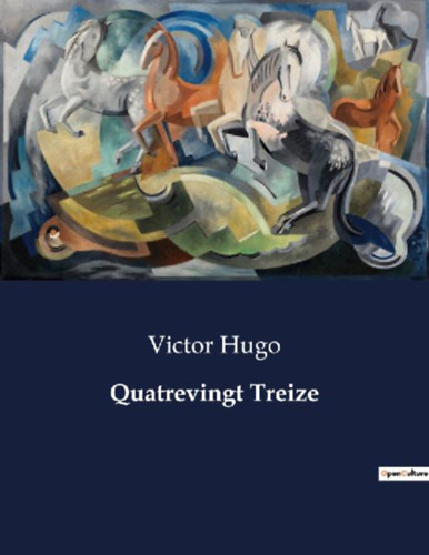 Hugo, Victor: Quatrevingt Treize idegen