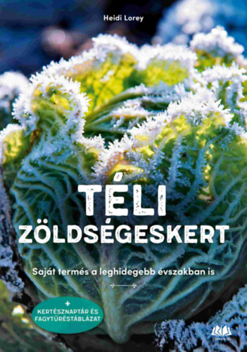 Heidi Lorey: Téli zöldségeskert könyv