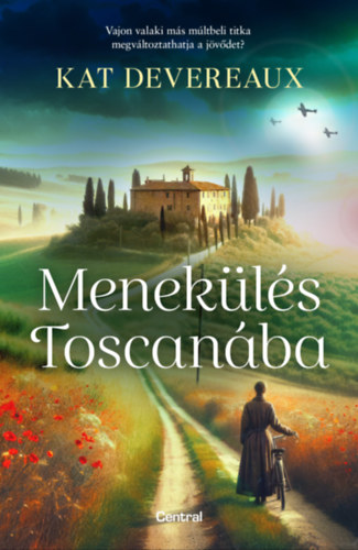 Kat Devereaux: Menekülés Toscanába e-Könyv