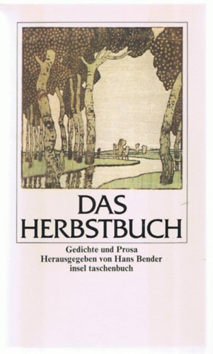 Das Herbstbuch: Gedichte und Prosa antikvár