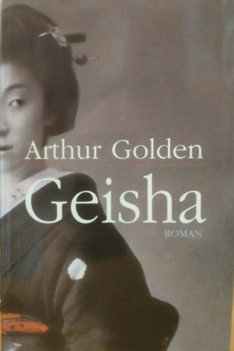 Arthur Golden: Geisha (francia nyelvű) antikvár