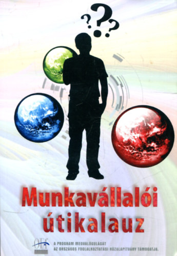 Endrei Judit (szerk.): Munkavállalói útikalauz antikvár