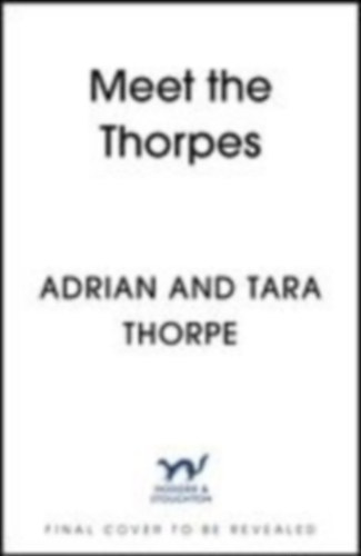 Thorpe, Adrian and Tara: Meet the Thorpes idegen