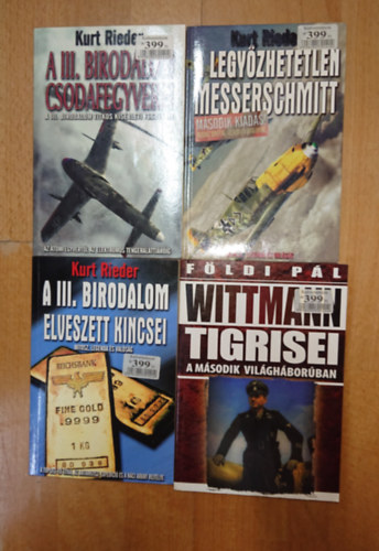 Kurt Rieder, Földi Pál: 3 könyv a IIl. Birodalomról: A III. Birodalom csodafegyverei, A legyőzhetetlen Messerschmidt, A III. Birodalom elveszett kincsei, Wittmann Tigrisei a második világháború antikvár