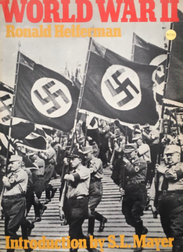 Ronald H. Bailey: World War II - The Home Front : U.S.A. antikvár