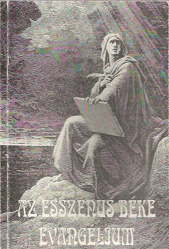 Edmond Bordeaux Székely: Az Esszénus Béke Evangélium I. könyv antikvár