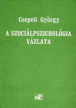 Csepeli György: A szociálpszichológia vázlata antikvár