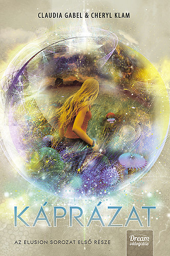 Cheryl Klam, Claudia Gabel: Káprázat antikvár