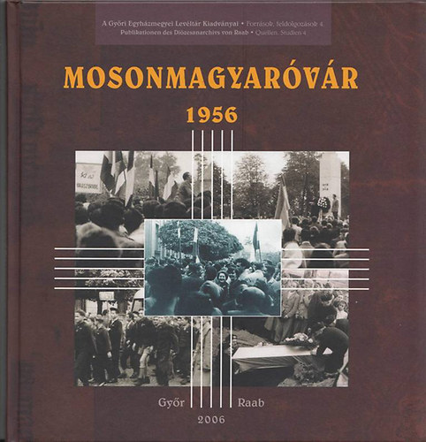 Mosonmagyaróvár 1956 könyv