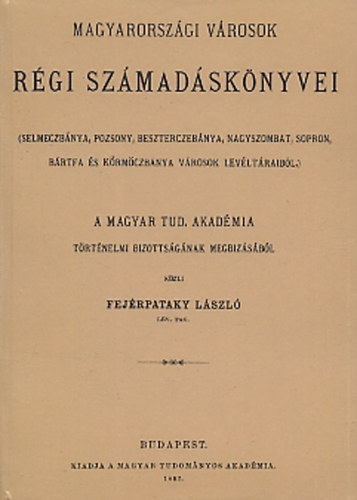 Magyarországi városok régi számadáskönyvei akciós termékkép 1
