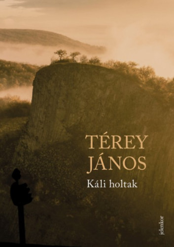 Térey János: Káli holtak könyv